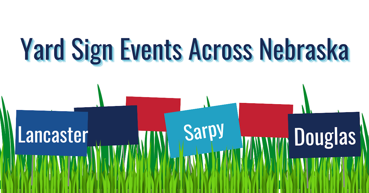 Yard Sign Event in Omaha September 18 · Nebraska Democratic Party